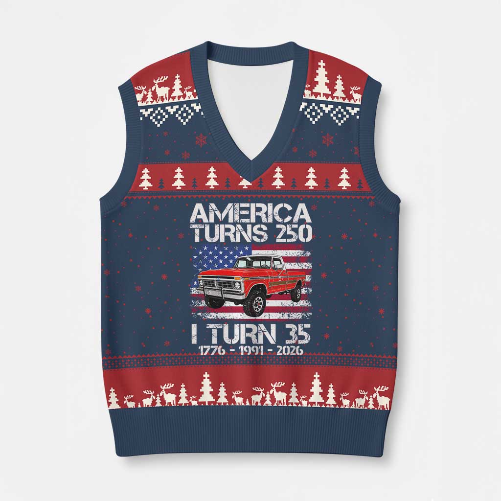 America Turns 250 I Turn 35 1991 35th Birthday V-Neck Knit Sweater Vest Vintage Classic Original American Old Pickup Truck