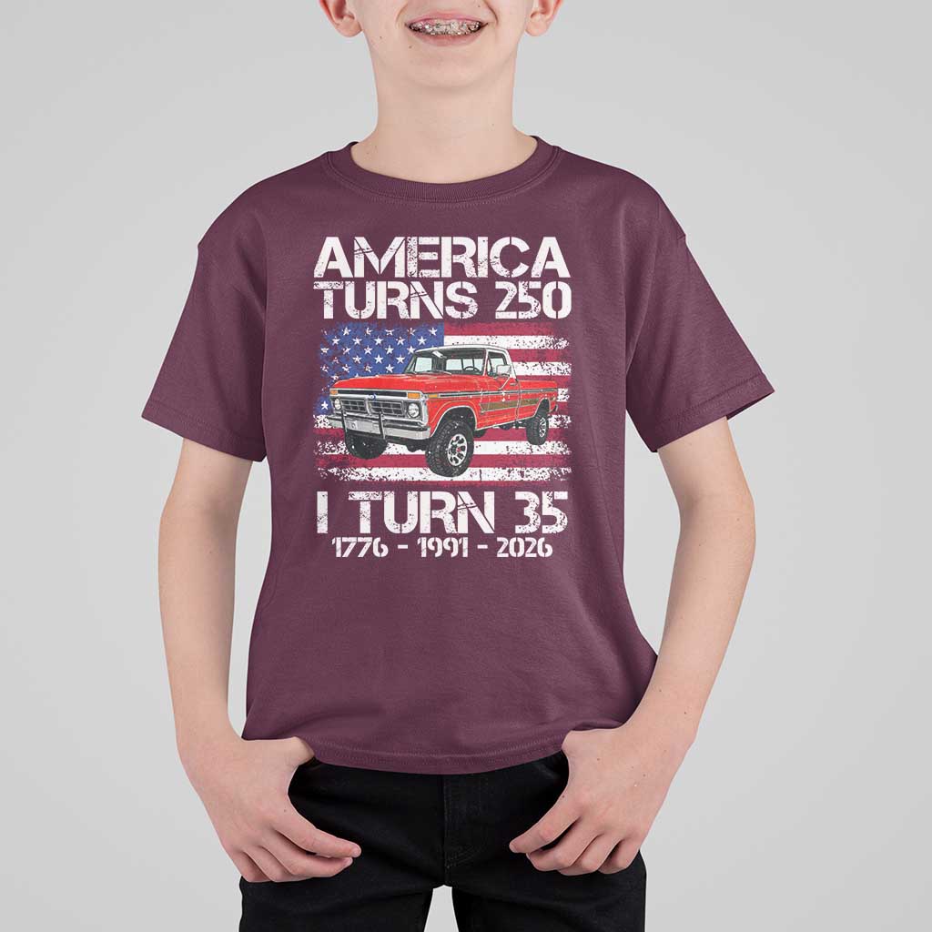 America Turns 250 I Turn 35 1991 35th Birthday T Shirt For Kid Vintage Classic Original American Old Pickup Truck