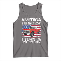 America Turns 250 I Turn 35 1991 35th Birthday Tank Top Vintage Classic Original American Old Pickup Truck