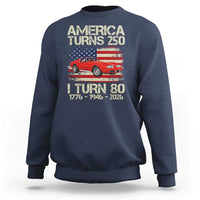 America Turns 250 I Turn 80 1946 80th Birthday Sweatshirt Sports Car Retro Americana