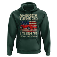 America Turns 250 I Turn 75 1951 75th Birthday Hoodie Sports Car Retro Americana