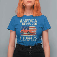 America Turns 250 I Turn 75 1951 75th Birthday T Shirt For Women Sports Car Retro Americana