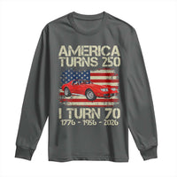America Turns 250 I Turn 70 1956 70th Birthday Long Sleeve Shirt Sports Car Retro Americana