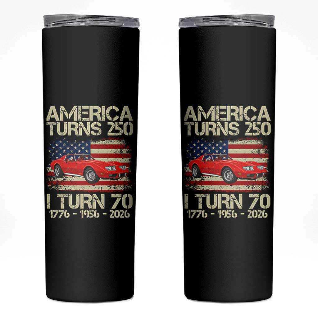America Turns 250 I Turn 70 1956 70th Birthday Skinny Tumbler Sports Car Retro Americana
