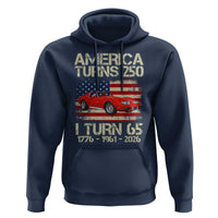 America Turns 250 I Turn 65 1961 65th Birthday Hoodie Sports Car Retro Americana