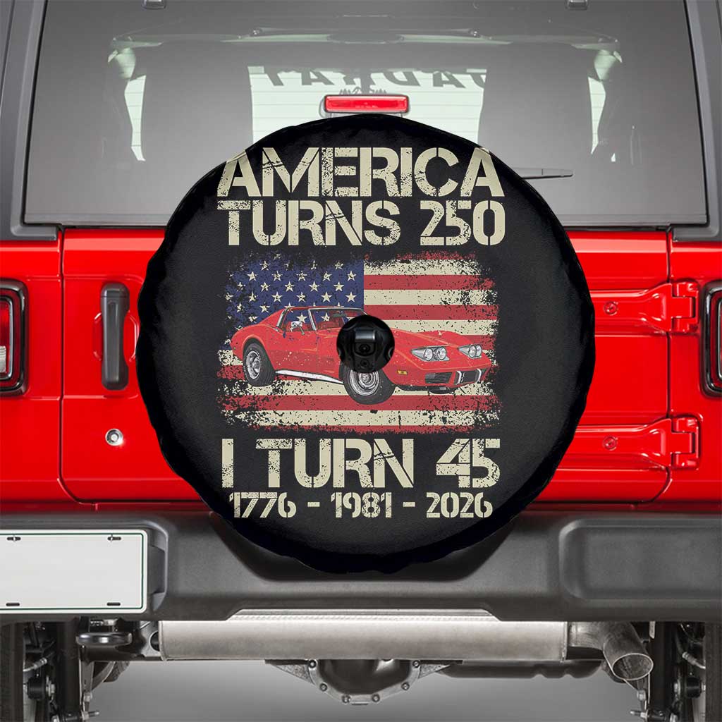 America Turns 250 I Turn 45 1981 45th Birthday Spare Tire Cover Sports Car Retro Americana