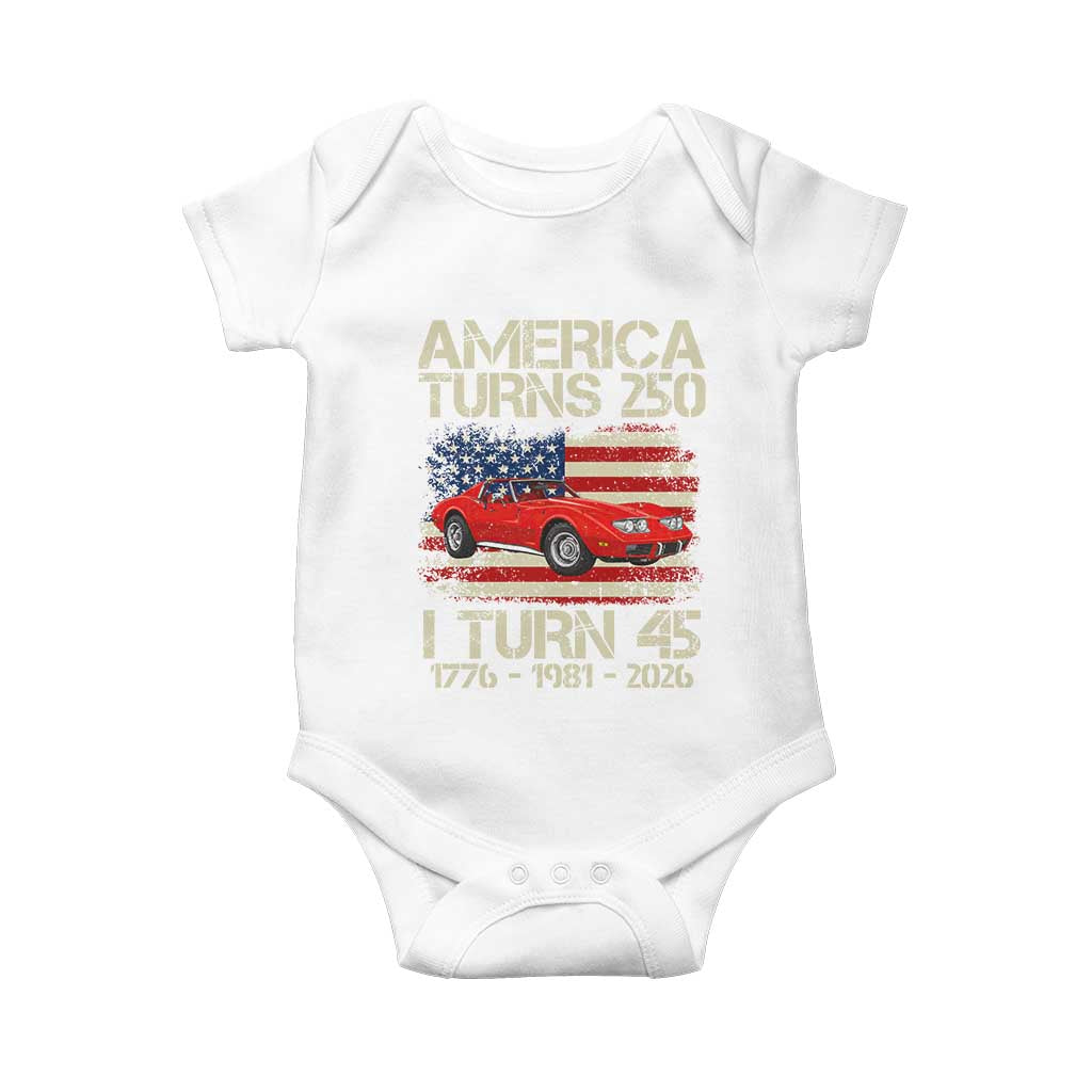 America Turns 250 I Turn 45 1981 45th Birthday Baby Onesie Sports Car Retro Americana