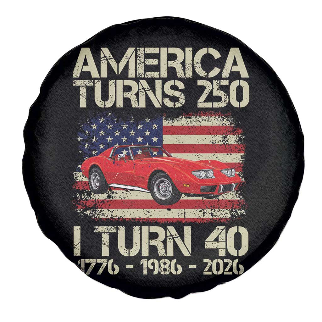 America Turns 250 I Turn 40 1986 40th Birthday Spare Tire Cover Sports Car Retro Americana