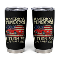 America Turns 250 I Turn 35 1991 35th Birthday Tumbler Cup Sports Car Retro Americana