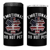 Emotional Support Husband Do Not Pet 4 in 1 Can Cooler Tumbler Funny Couples