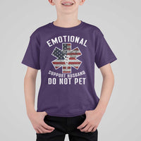 Emotional Support Husband Do Not Pet T Shirt For Kid Funny Couples - Wonder Print Shop