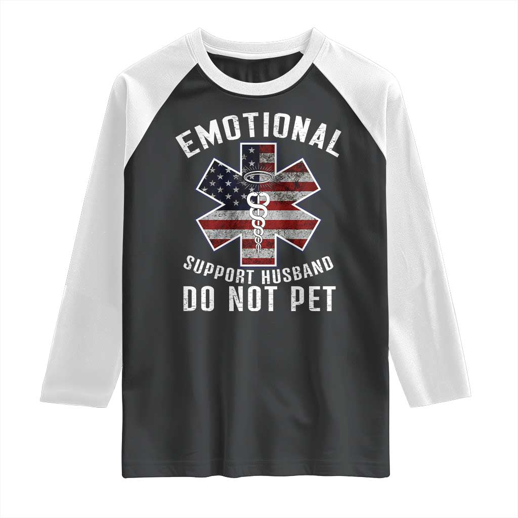 Emotional Support Husband Do Not Pet Raglan Shirt Funny Couples - Wonder Print Shop