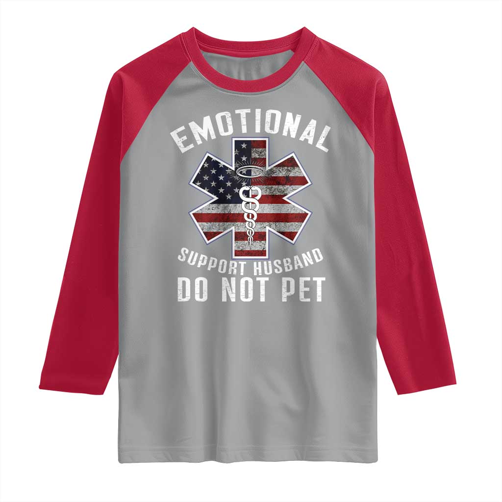 Emotional Support Husband Do Not Pet Raglan Shirt Funny Couples - Wonder Print Shop