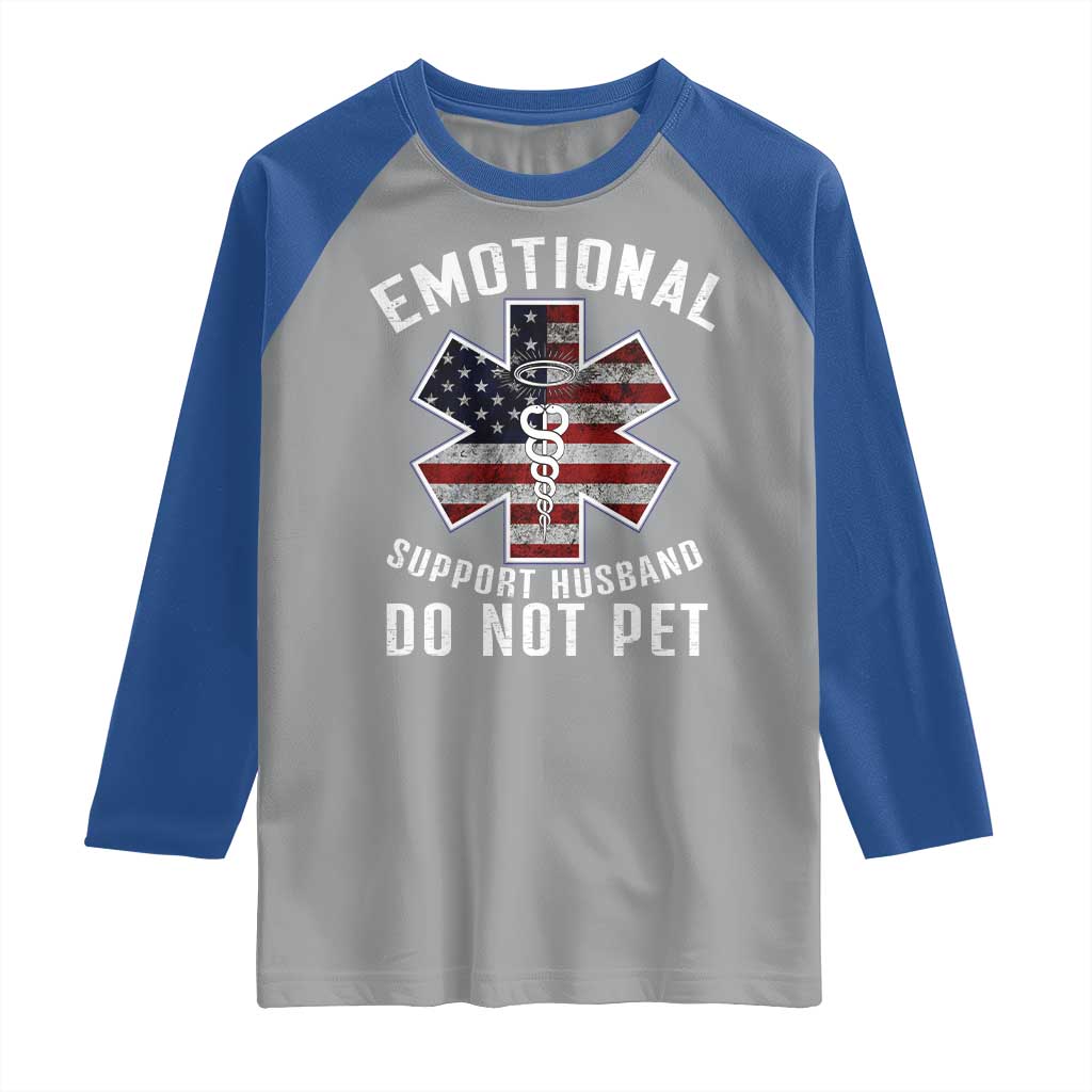 Emotional Support Husband Do Not Pet Raglan Shirt Funny Couples - Wonder Print Shop
