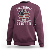 Emotional Support Husband Do Not Pet Sweatshirt Funny Couples - Wonder Print Shop