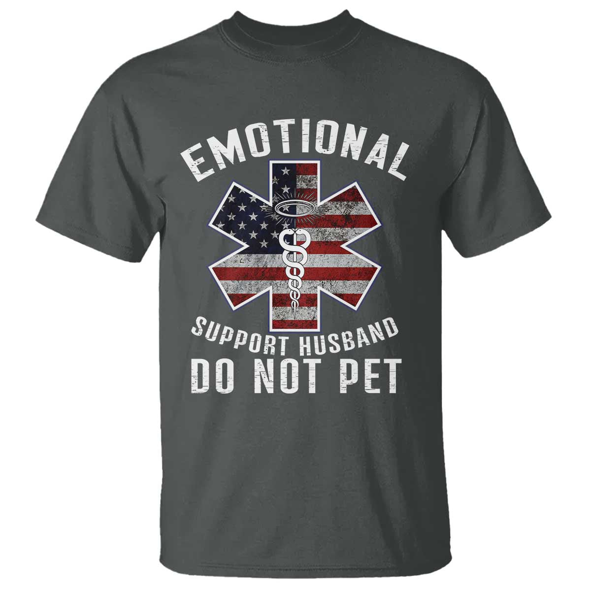 Emotional Support Husband Do Not Pet T Shirt Funny Couples - Wonder Print Shop