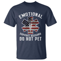 Emotional Support Husband Do Not Pet T Shirt Funny Couples - Wonder Print Shop
