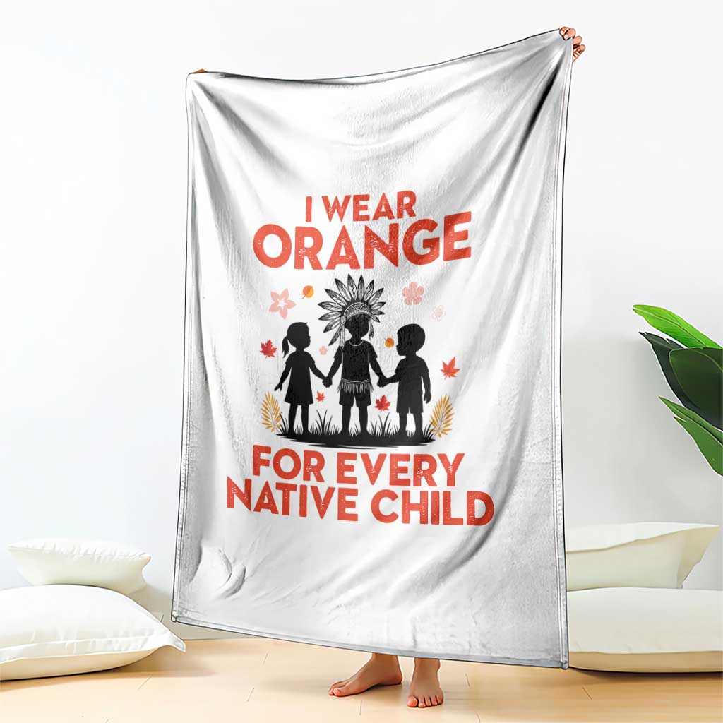 Native American Child Orange Shirt Day Throw Blanket I Wear Orange For Every Native Child - Wonder Print Shop