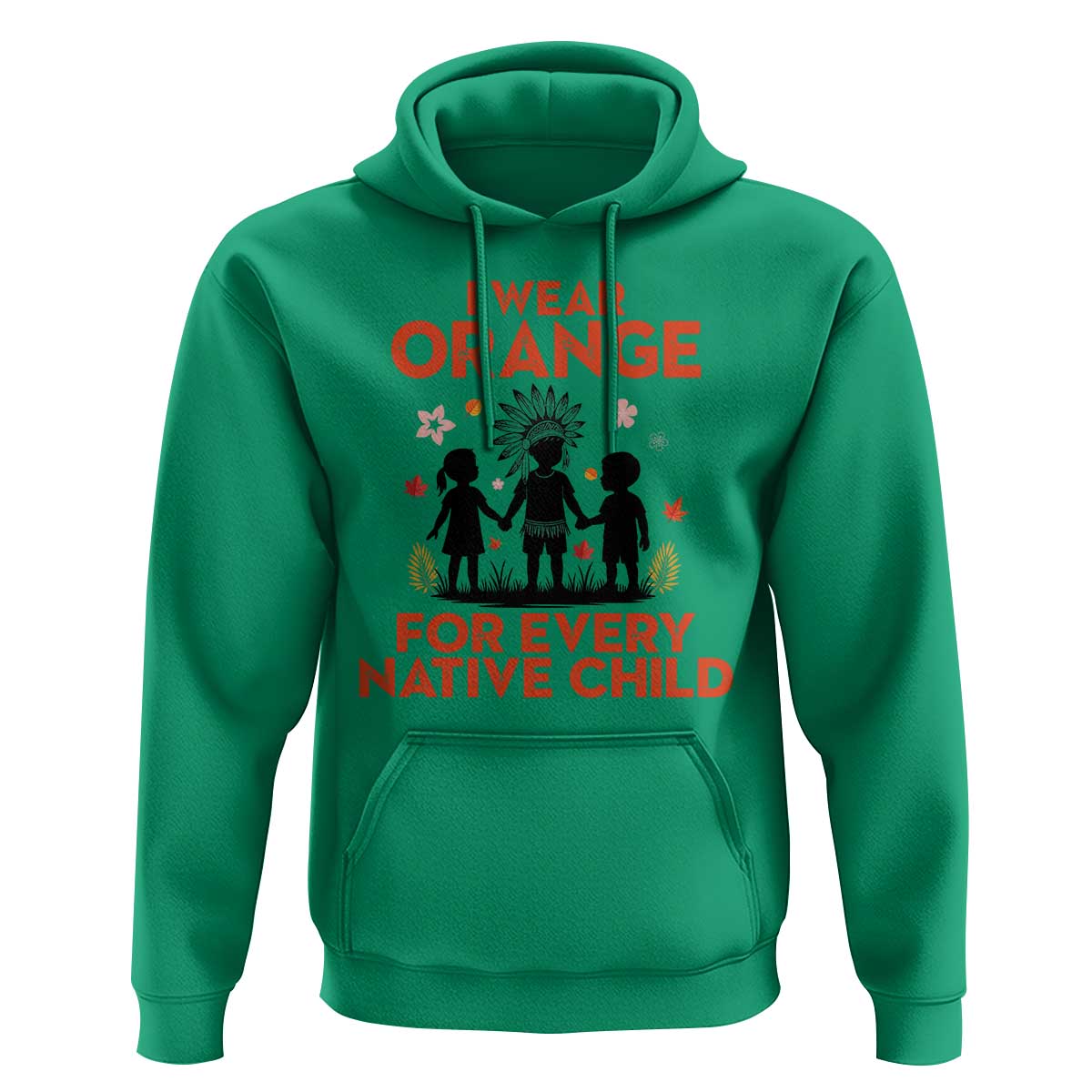 Native American Child Orange Shirt Day Hoodie I Wear Orange For Every Native Child - Wonder Print Shop