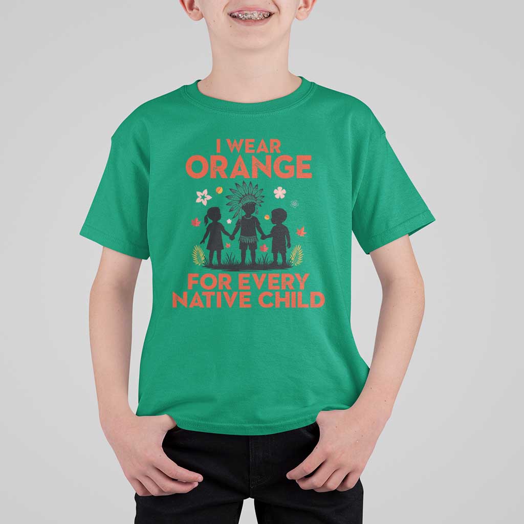 Native American Child Orange Shirt Day T Shirt For Kid I Wear Orange For Every Native Child - Wonder Print Shop