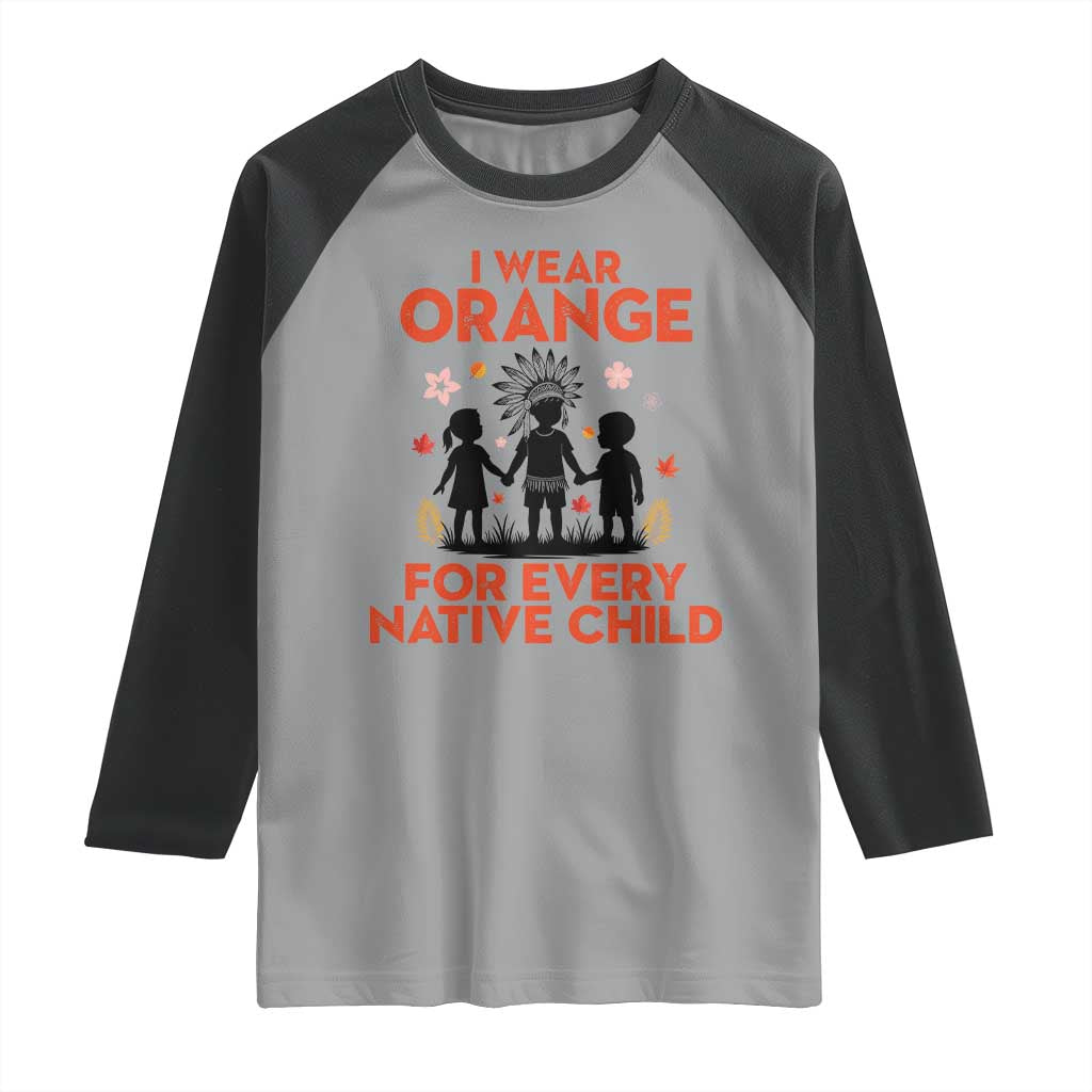 Native American Child Orange Shirt Day Raglan Shirt I Wear Orange For Every Native Child - Wonder Print Shop