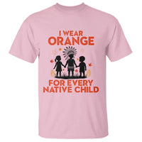 Native American Child Orange Shirt Day T Shirt I Wear Orange For Every Native Child - Wonder Print Shop