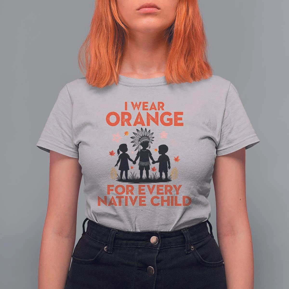 Native American Child Orange Shirt Day T Shirt For Women I Wear Orange For Every Native Child - Wonder Print Shop