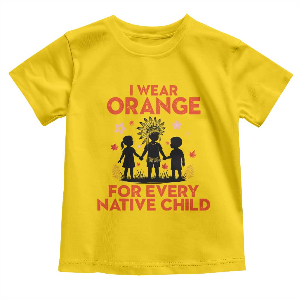 Native American Child Orange Shirt Day Toddler T Shirt I Wear Orange For Every Native Child - Wonder Print Shop