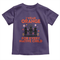Native American Child Orange Shirt Day Toddler T Shirt I Wear Orange For Every Native Child - Wonder Print Shop