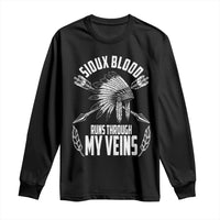 Native American Idian Chief Long Sleeve Shirt Sioux Blood Runs Through My Veins - Wonder Print Shop