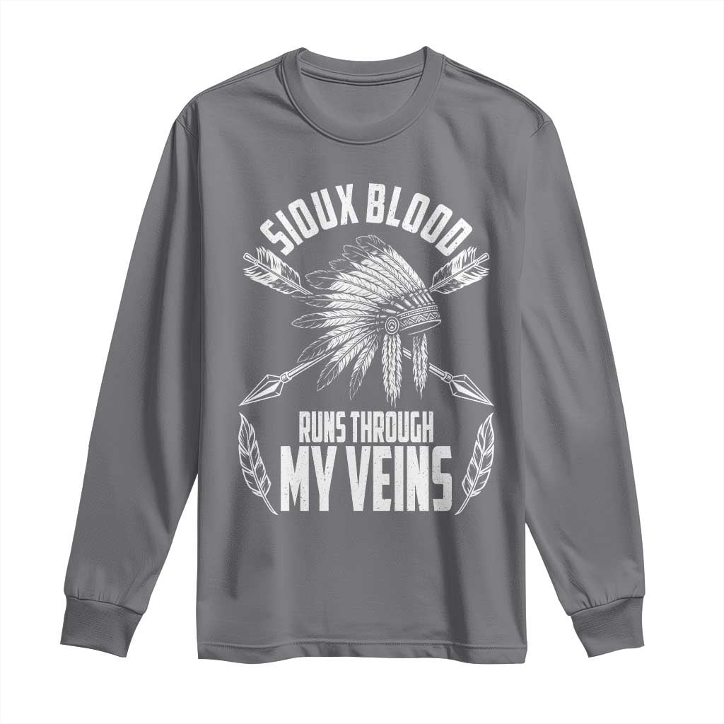 Native American Idian Chief Long Sleeve Shirt Sioux Blood Runs Through My Veins - Wonder Print Shop