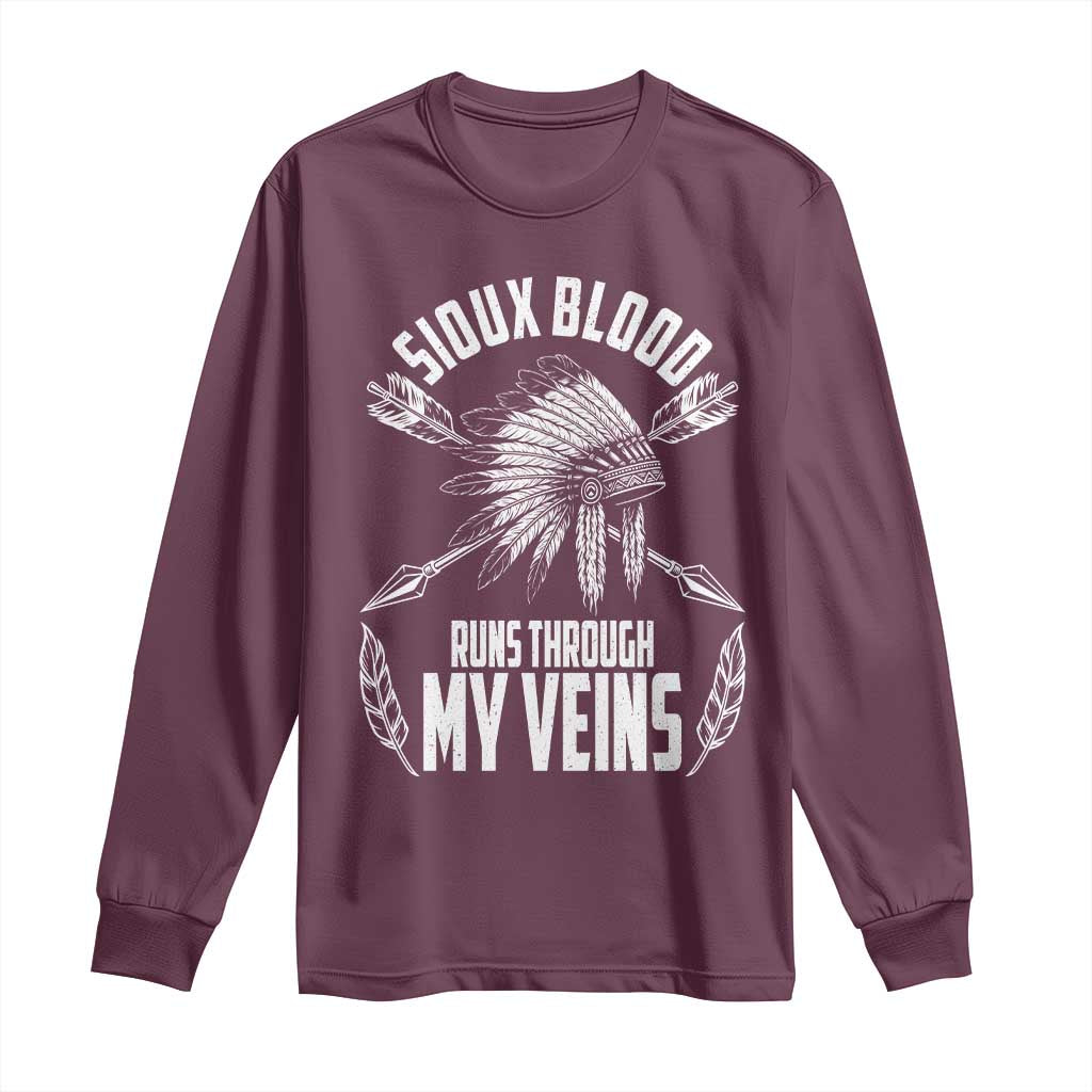 Native American Idian Chief Long Sleeve Shirt Sioux Blood Runs Through My Veins - Wonder Print Shop