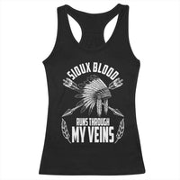Native American Idian Chief Racerback Tank Top Sioux Blood Runs Through My Veins - Wonder Print Shop
