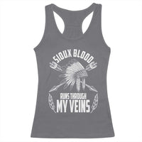 Native American Idian Chief Racerback Tank Top Sioux Blood Runs Through My Veins - Wonder Print Shop
