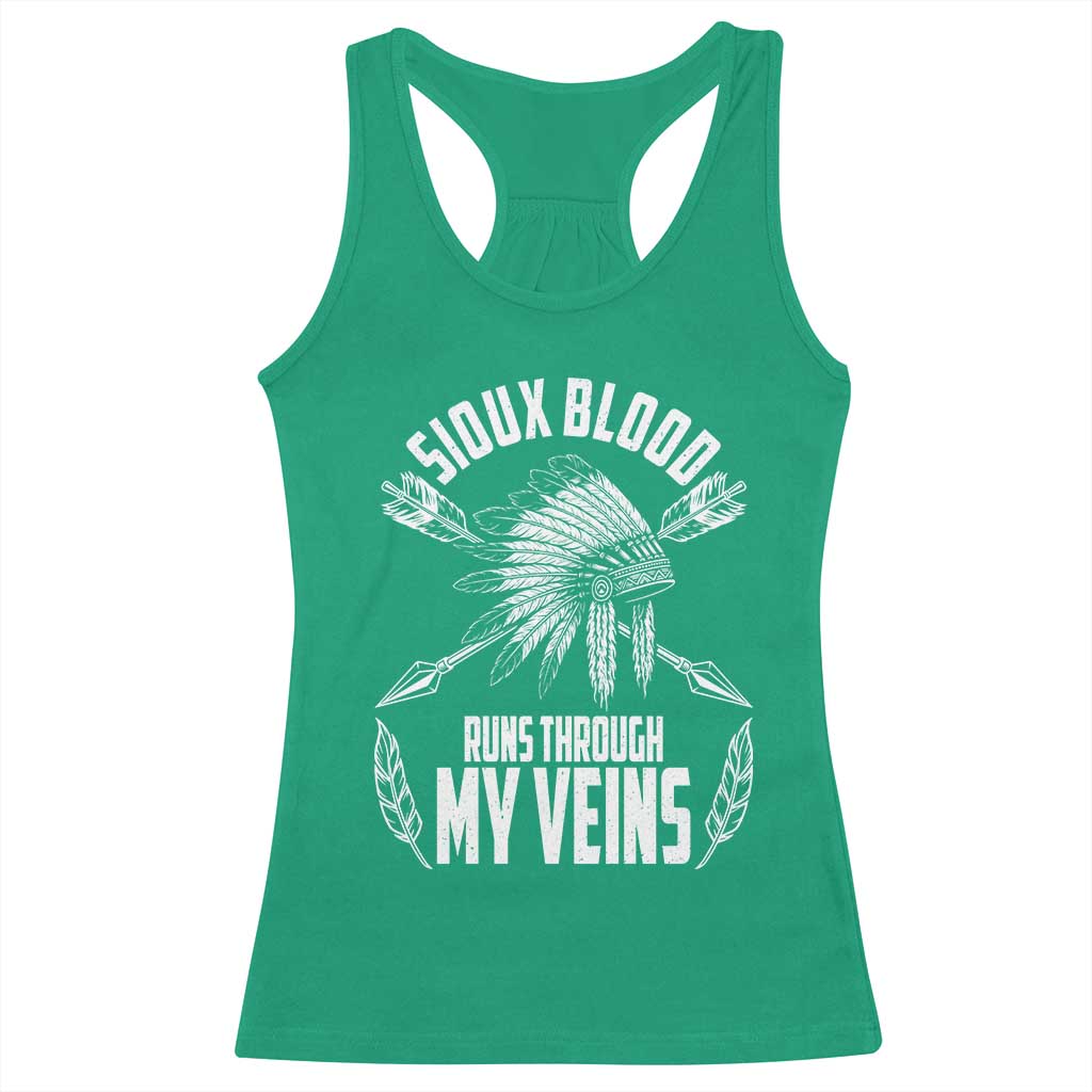 Native American Idian Chief Racerback Tank Top Sioux Blood Runs Through My Veins - Wonder Print Shop