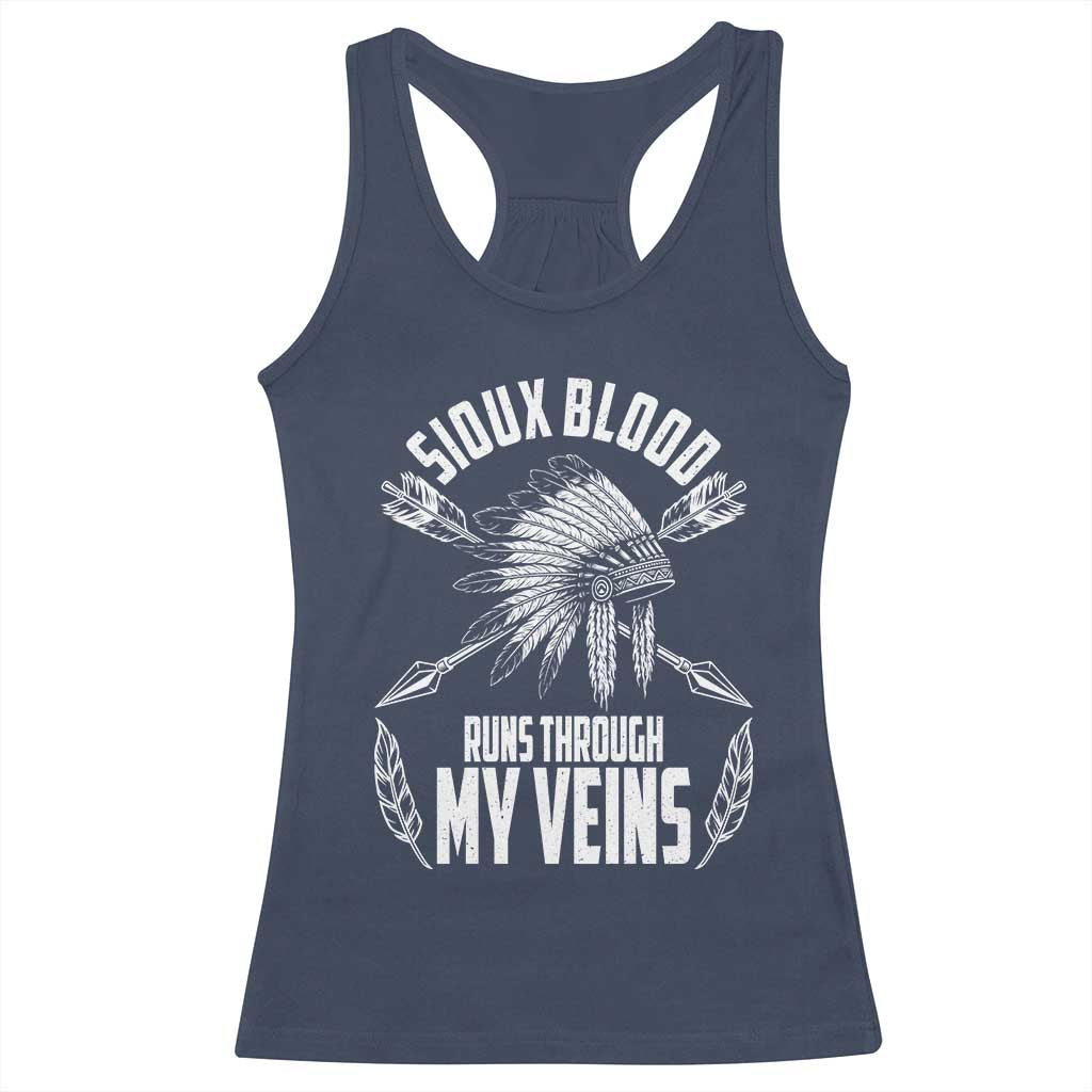 Native American Idian Chief Racerback Tank Top Sioux Blood Runs Through My Veins - Wonder Print Shop