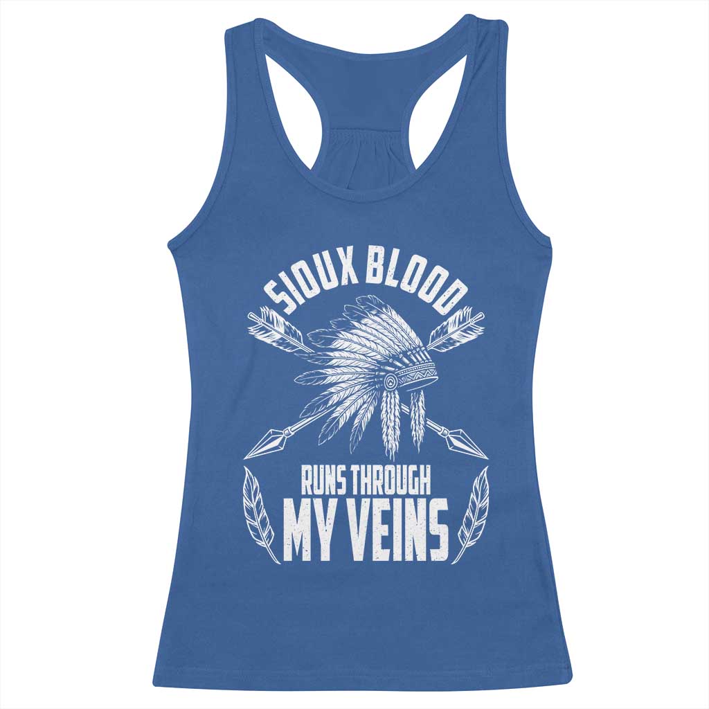 Native American Idian Chief Racerback Tank Top Sioux Blood Runs Through My Veins - Wonder Print Shop