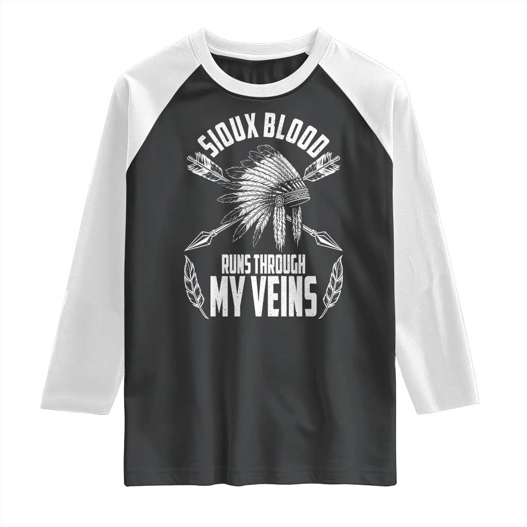 Native American Idian Chief Raglan Shirt Sioux Blood Runs Through My Veins - Wonder Print Shop