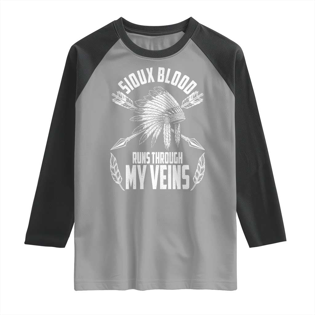 Native American Idian Chief Raglan Shirt Sioux Blood Runs Through My Veins - Wonder Print Shop