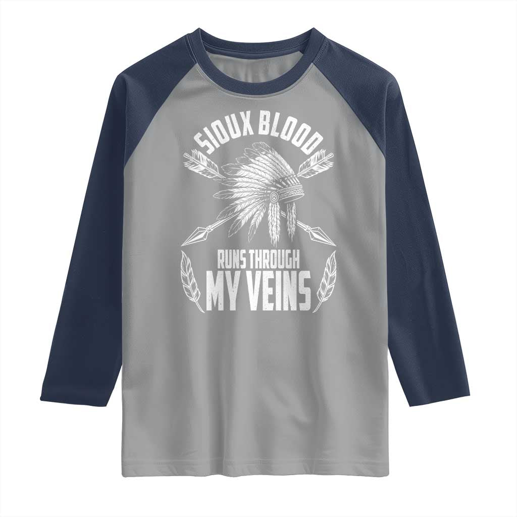 Native American Idian Chief Raglan Shirt Sioux Blood Runs Through My Veins - Wonder Print Shop