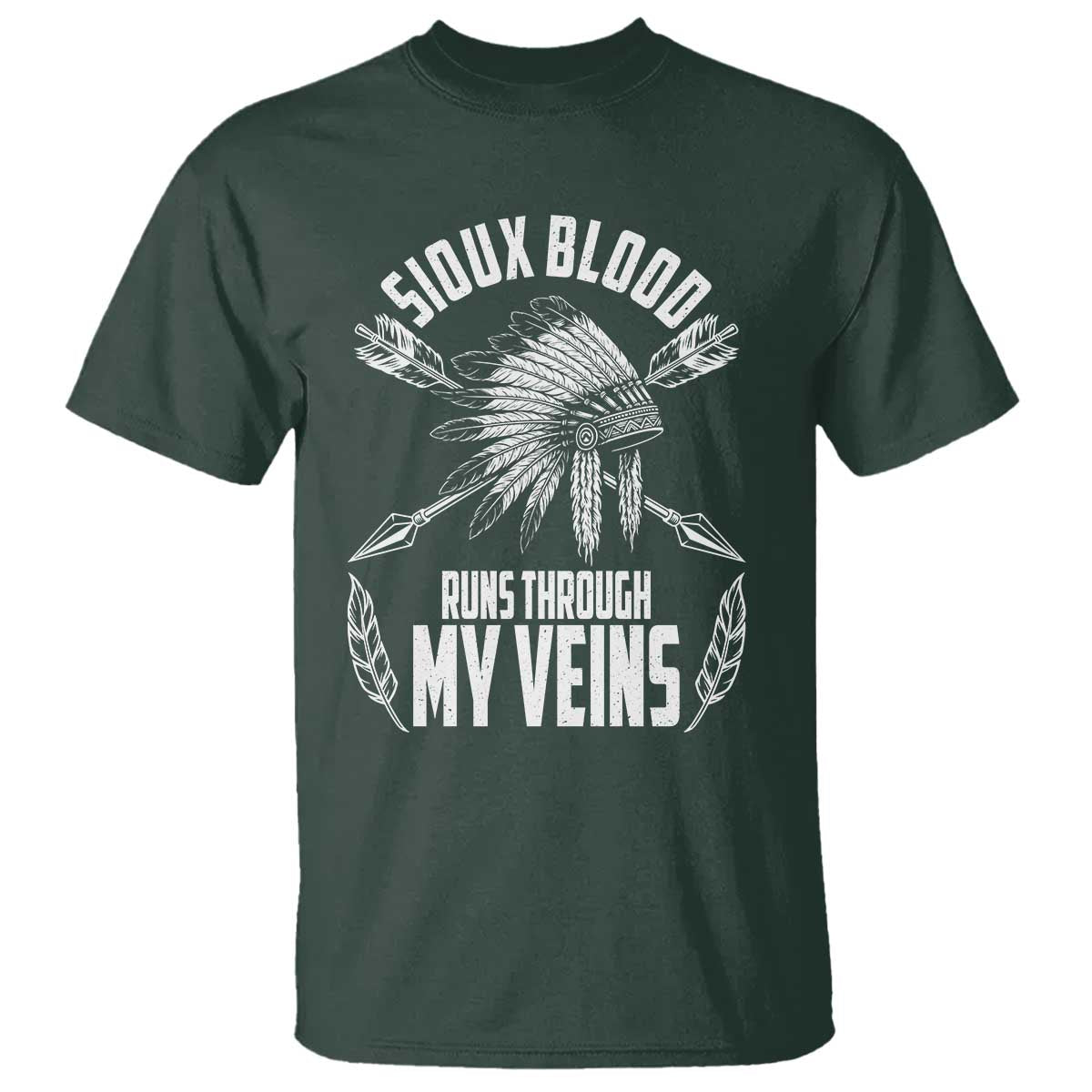 Native American Idian Chief T Shirt Sioux Blood Runs Through My Veins - Wonder Print Shop