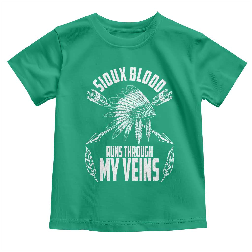 Native American Idian Chief Toddler T Shirt Sioux Blood Runs Through My Veins - Wonder Print Shop