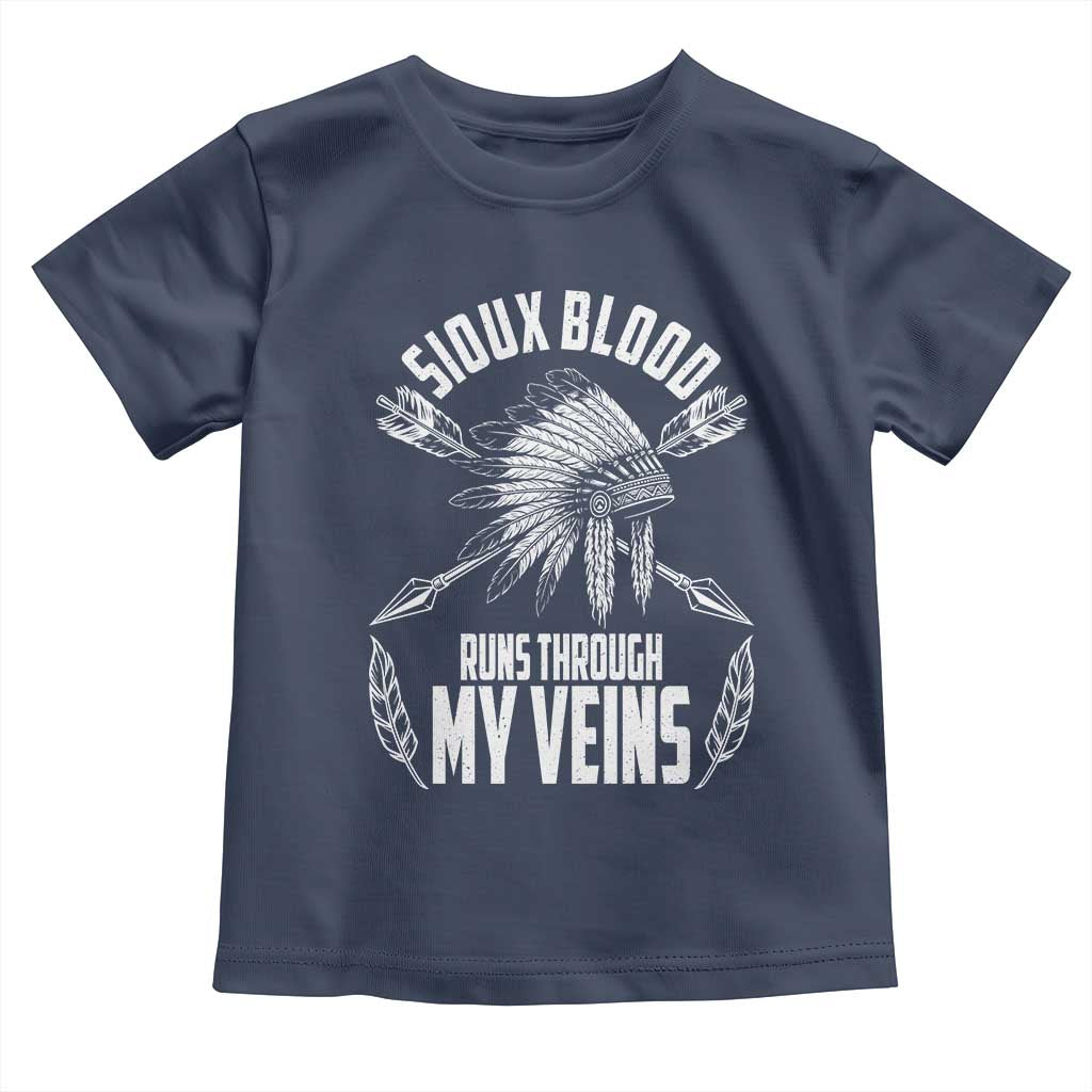 Native American Idian Chief Toddler T Shirt Sioux Blood Runs Through My Veins - Wonder Print Shop