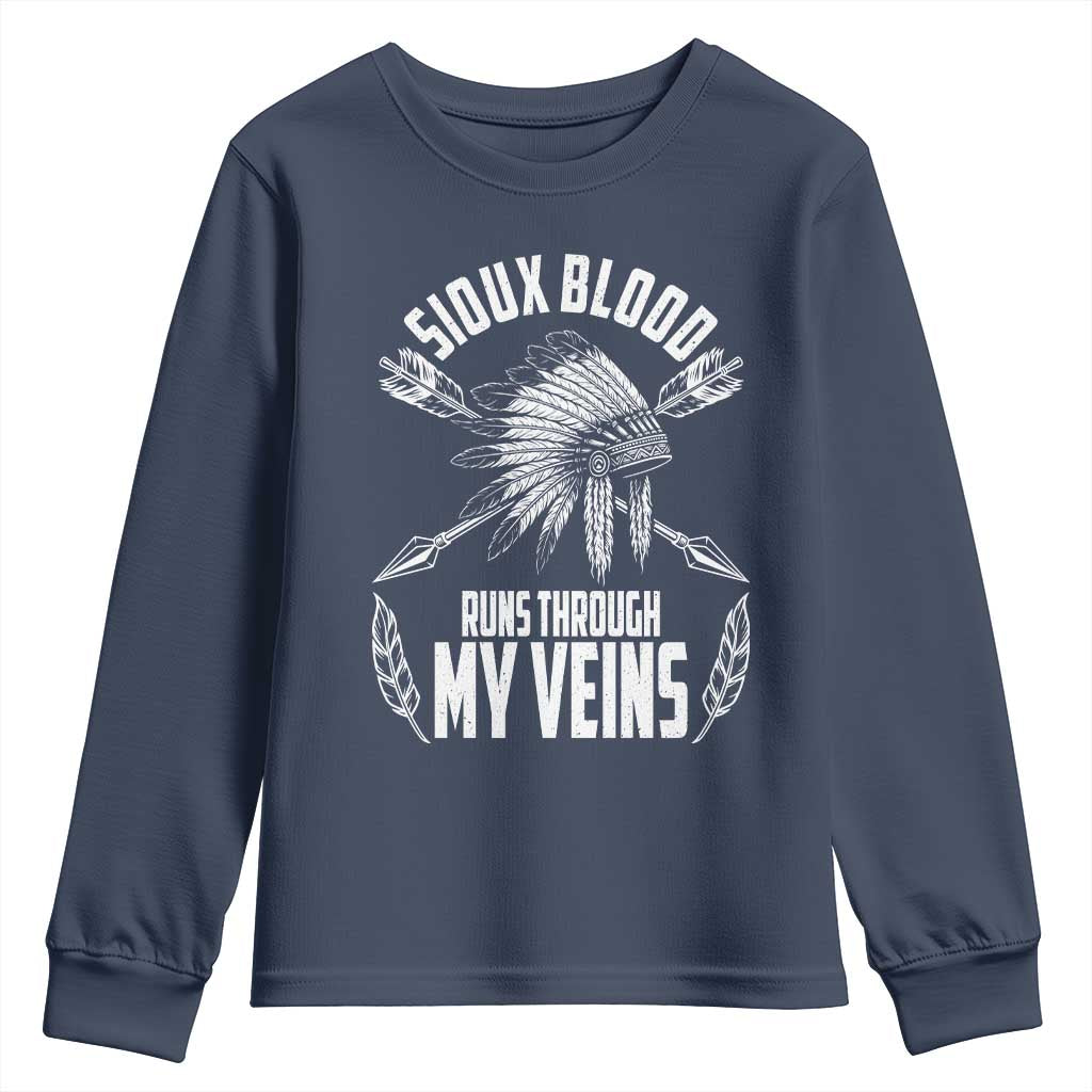 Native American Idian Chief Youth Sweatshirt Sioux Blood Runs Through My Veins - Wonder Print Shop