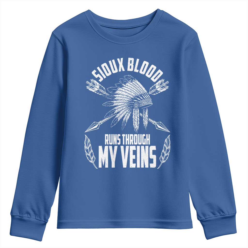 Native American Idian Chief Youth Sweatshirt Sioux Blood Runs Through My Veins - Wonder Print Shop