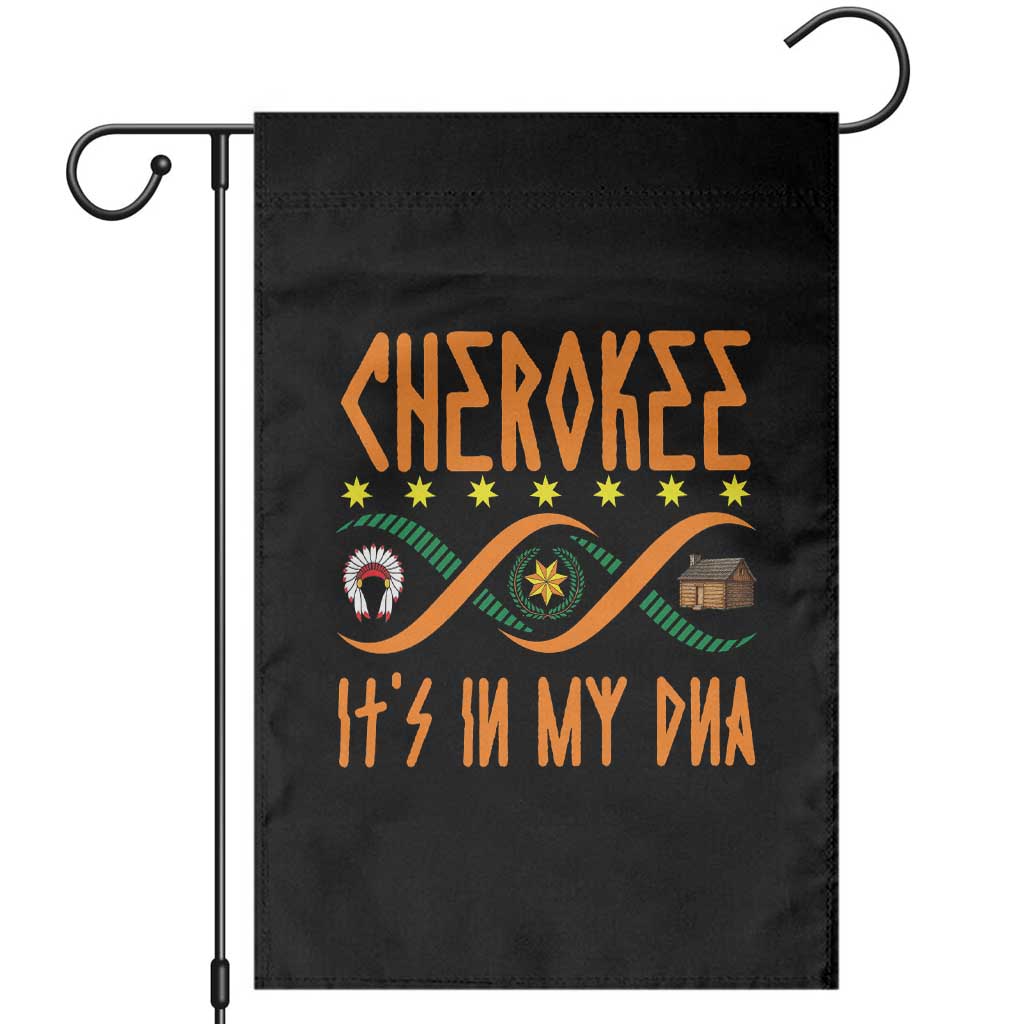 Cherokee Native American DNA Pride Garden Flag It Is In My DNA - Wonder Print Shop