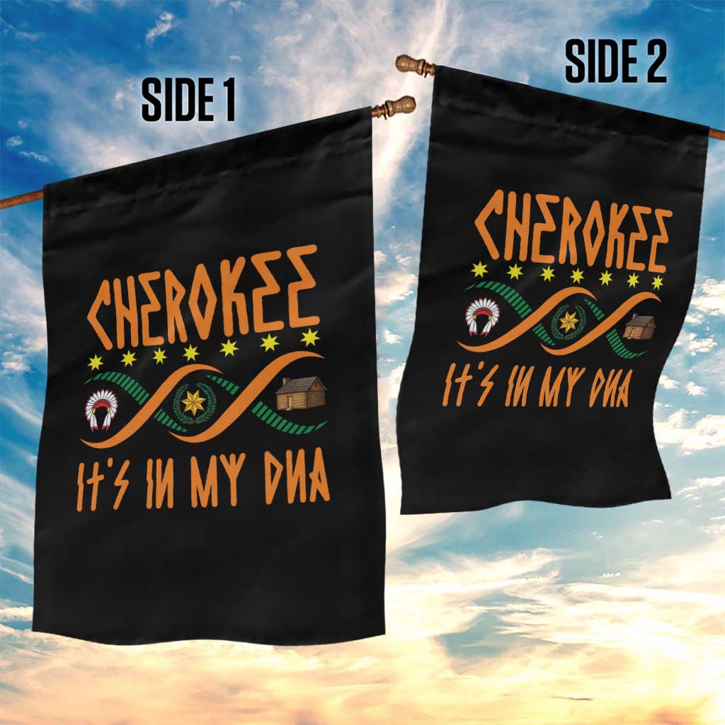 Cherokee Native American DNA Pride Garden Flag It Is In My DNA - Wonder Print Shop