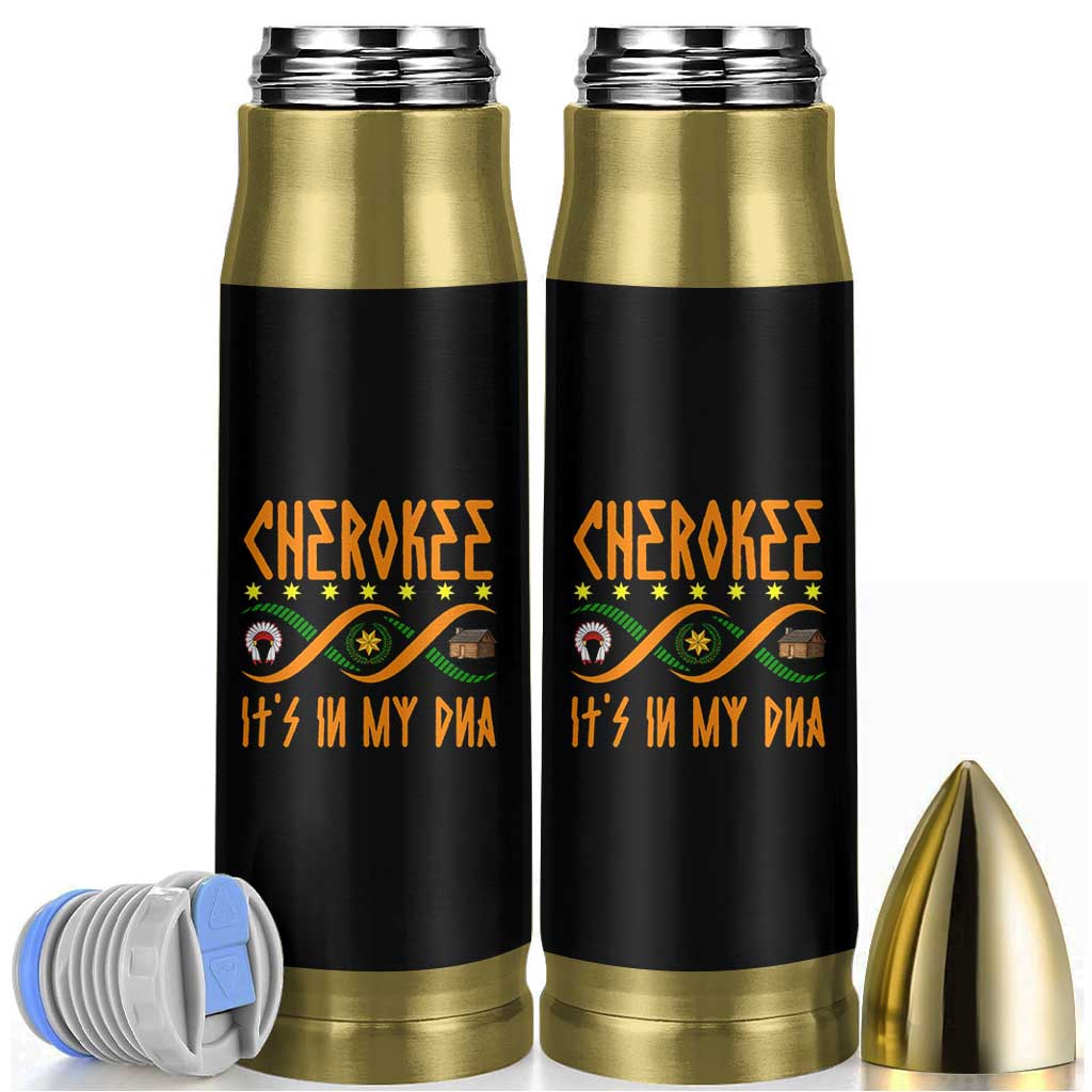 Cherokee Native American DNA Pride Bullet Tumbler It Is In My DNA