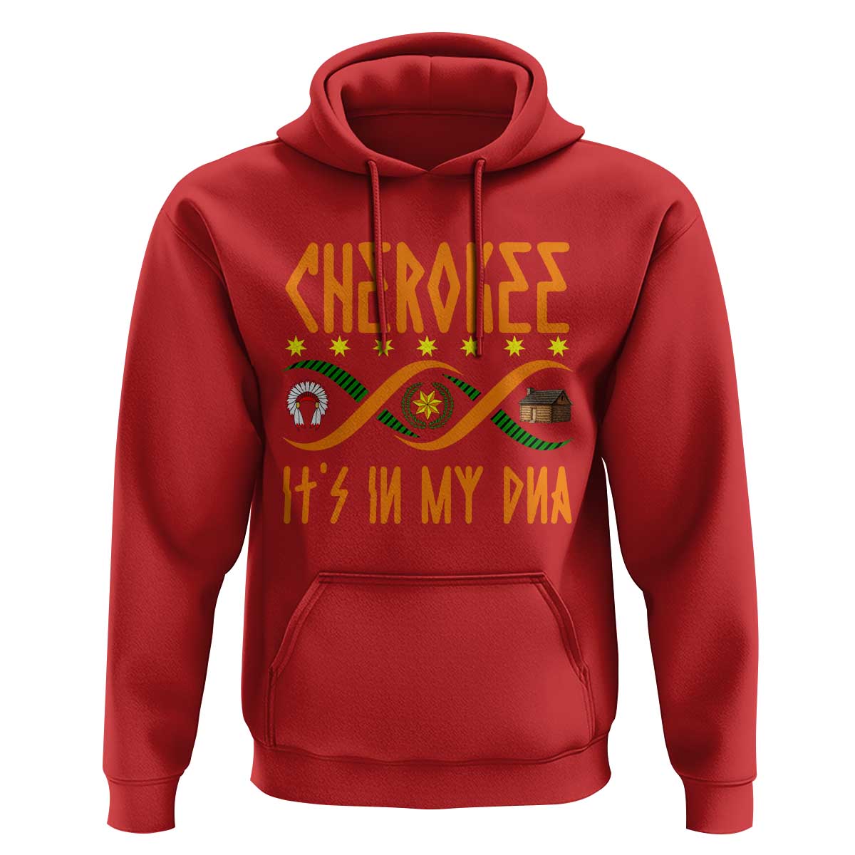 Cherokee Native American DNA Pride Hoodie It Is In My DNA - Wonder Print Shop