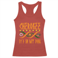 Cherokee Native American DNA Pride Racerback Tank Top It Is In My DNA - Wonder Print Shop